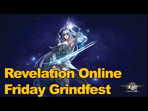 Revelation Online Gameplay Grindfest Friday #2 - mmos.bingoextra.net